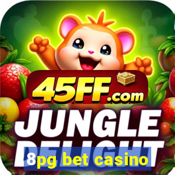 8pg bet casino